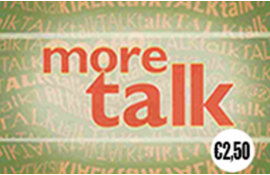 More talk €2.50+€2.50